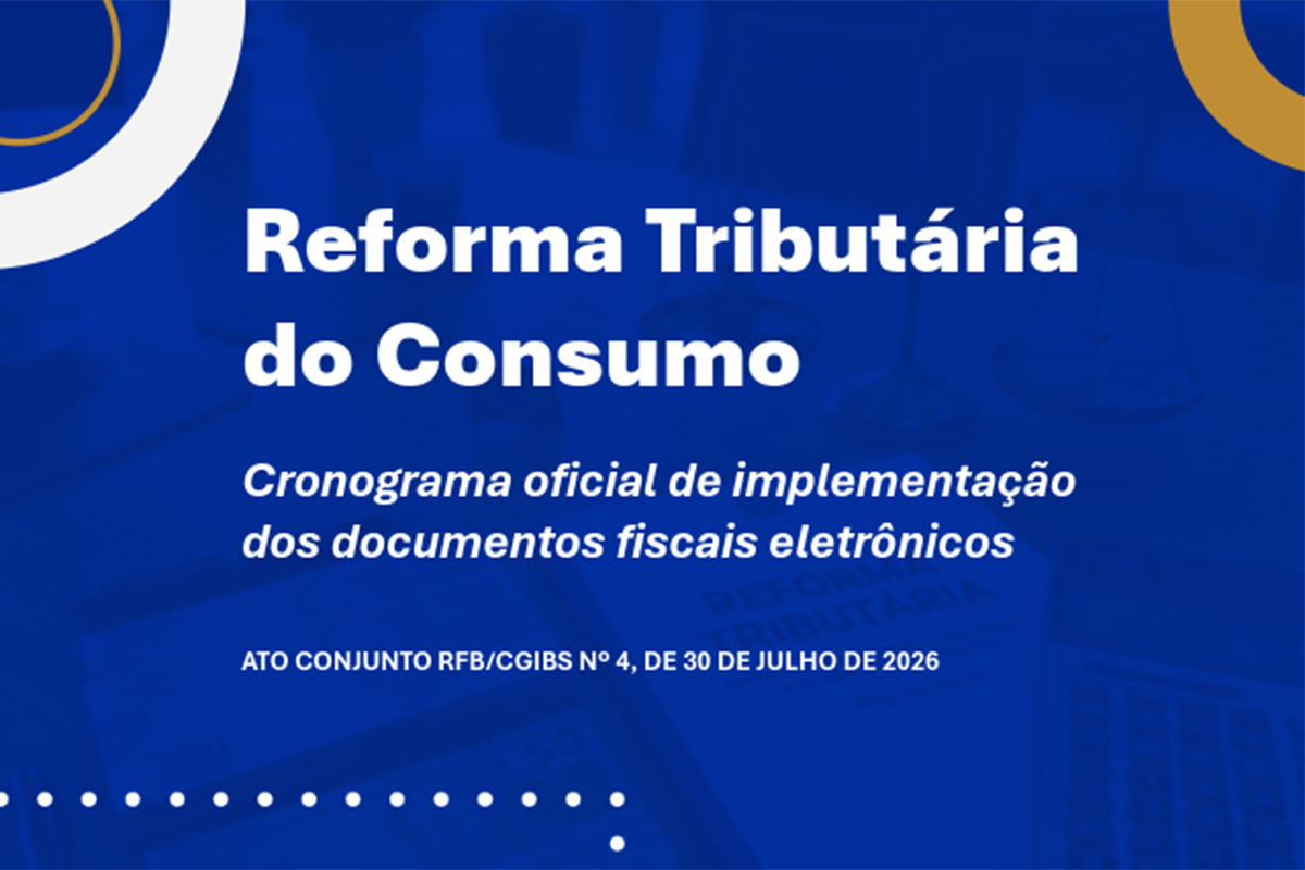 Receita Federal define cronograma para documentos fiscais da Reforma Tributária
