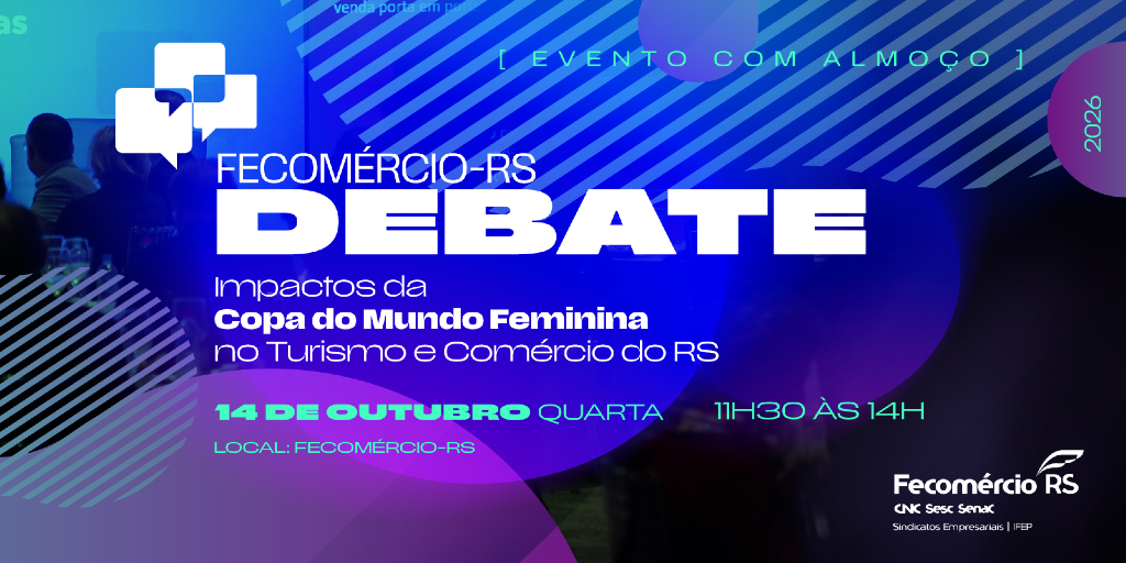 Fecomércio-RS discutirá impactos da Copa do Mundo Feminina no turismo e comércio do Estado